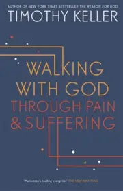 Walking with God through Pain and Suffering