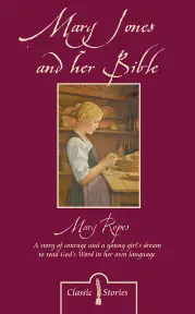 Mary Jones & Her Bible