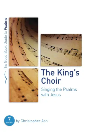 The King's Choir [Good Book Guide]