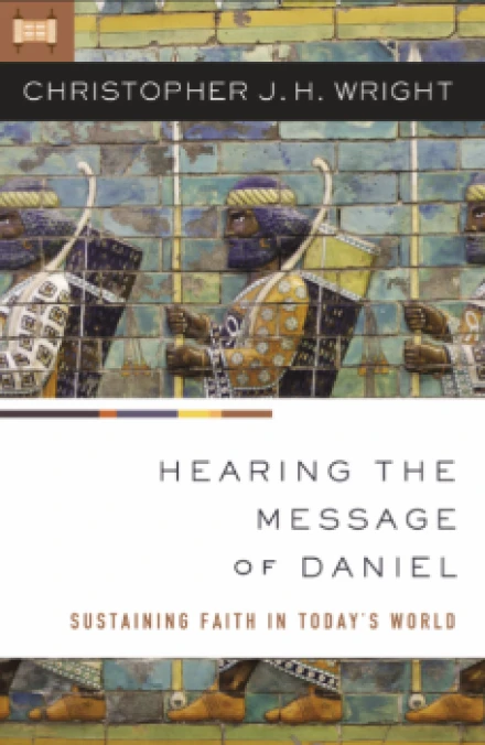 Hearing the Message of Daniel