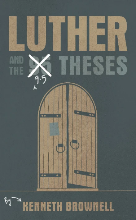 Luther and the 9.5 Theses (eBook)