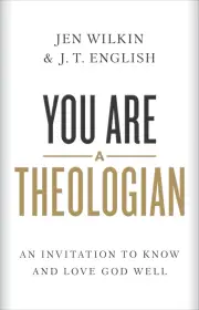 You Are a Theologian