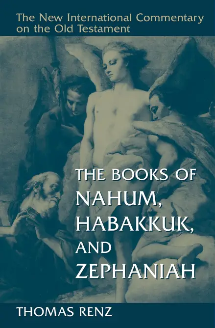 The Books of Nahum, Habakkuk and Zephaniah