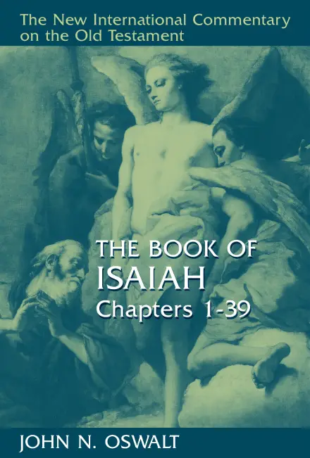 The Book of Isaiah: Chapters 1-39