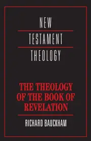The Theology of the Book of Revelation