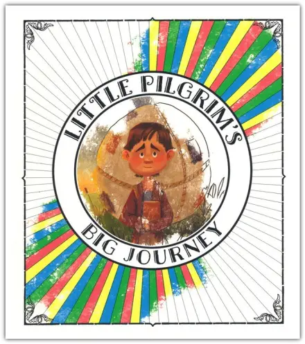 Little Pilgrim's Big Journey Colouring Book Part I