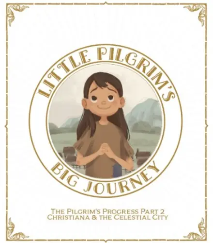 Little Pilgrim's Big Journey, Part II Colouring Book