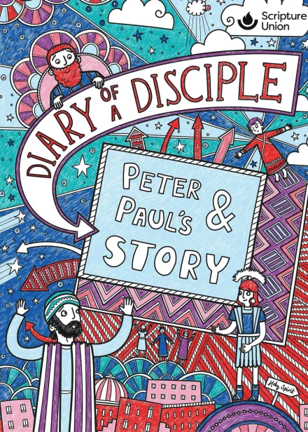 Diary of a Disciple: Peter and Paul's Story