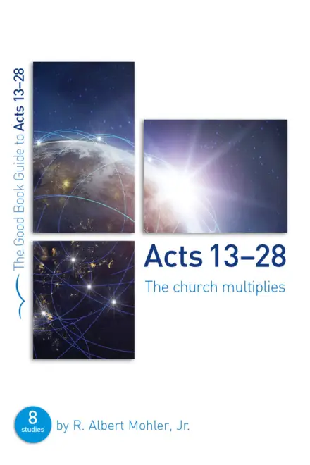 Acts 13-28 [Good Book Guide]