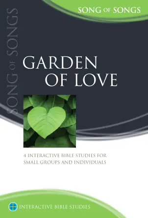 Garden of Love (Song of Songs) [IBS]