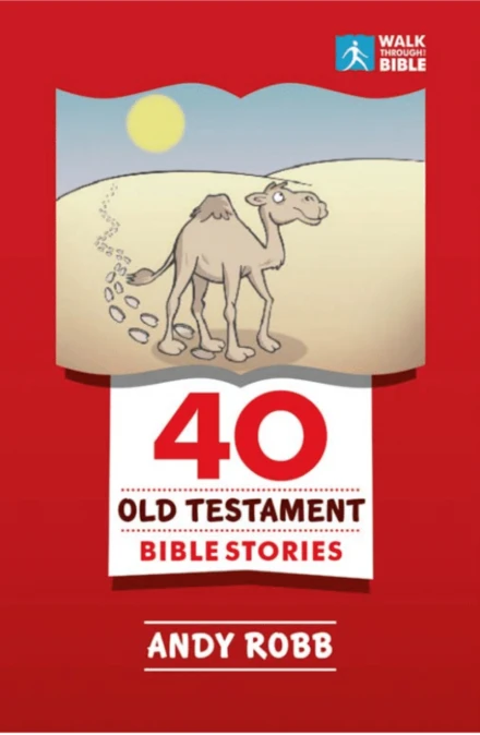 40 Old Testament Bible Stories