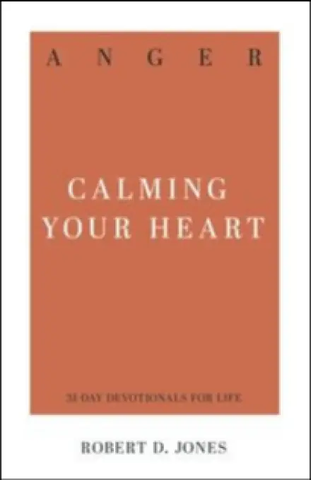 Anger: Calming your heart
