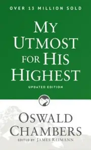 My Utmost For His Highest