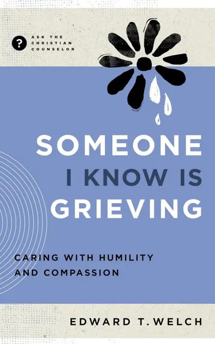 Someone I Know Is Grieving