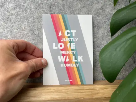 Act, Love, Walk (Micah 6:8) Postcard 10 Pack