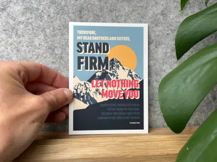 Stand Firm (1 Cor 15:58) Postcard 10 Pack