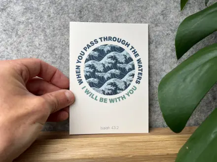 When You Pass (Isaiah 43:2) Postcard 10 Pack