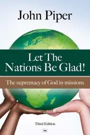 Let the Nations Be Glad (New Edition)