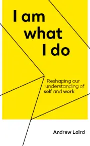 I am what I do