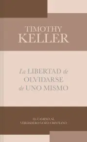 The Freedom of Self-Forgetfulness (Spanish)