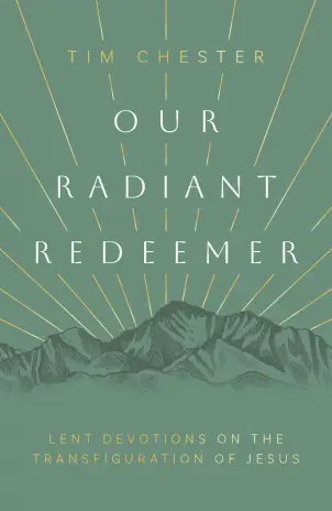 Our Radiant Redeemer