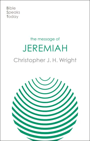 The Message of Jeremiah