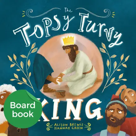 The Topsy Turvy King Board Book