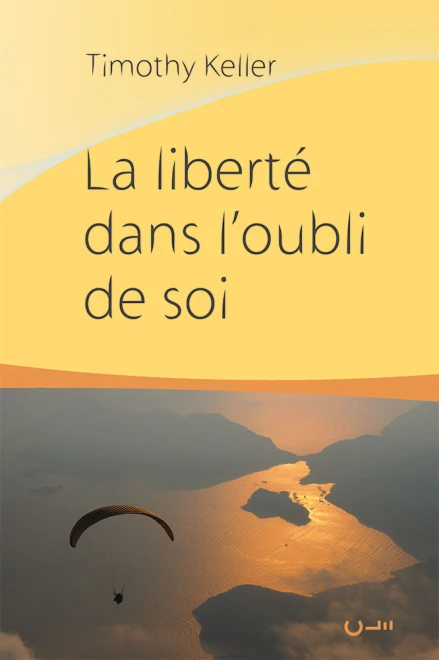 The Freedom of Self-Forgetfulness (French)