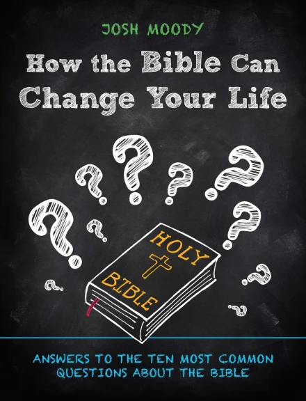 How The Bible Can Change Your Life