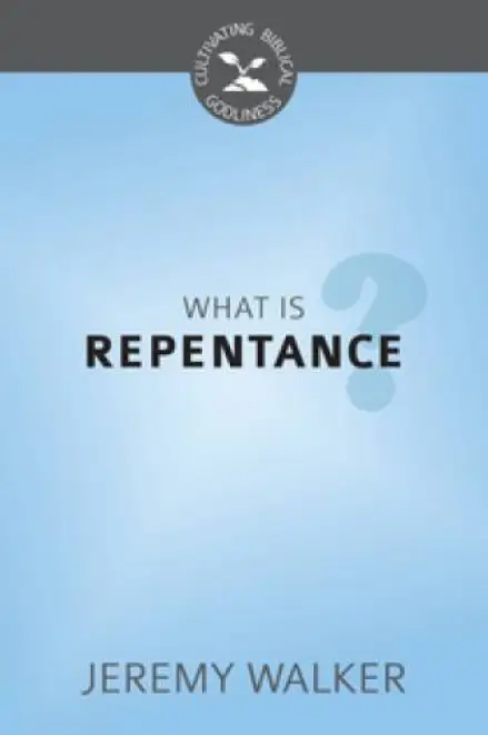 What is Repentance?