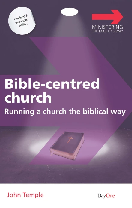 Bible-centred Church (Revised & Expanded)