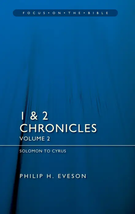 2 Chronicles: Solomon to Cyrus