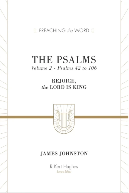 The Psalms: Volume 2 (Psalms 42-106)