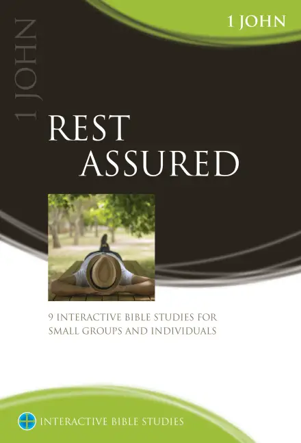 Rest Assured (1 John) [IBS]