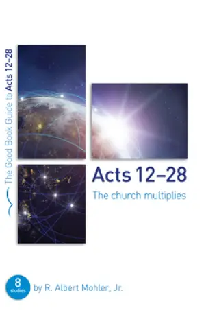 Acts 13-28 [Good Book Guide]