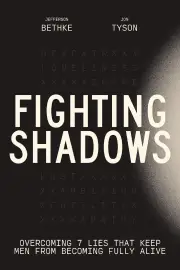 Fighting Shadows