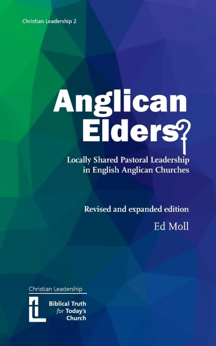 Anglican Elders? (Revised & Expanded Edition)