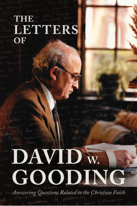 The Letters of David W Gooding