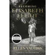 Becoming Elisabeth Elliot