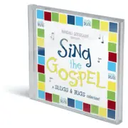 Sing the Gospel