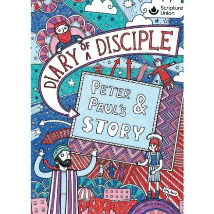 Diary of a Disciple: Peter and Paul's Story