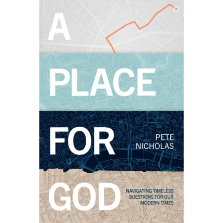 A Place For God