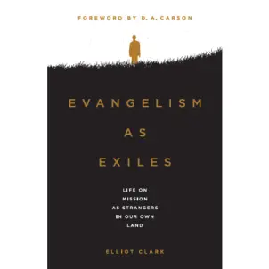 Evangelism As Exiles