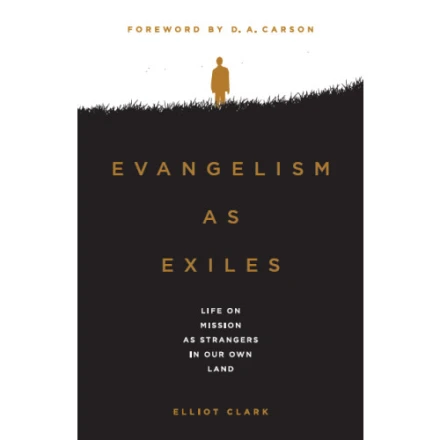 Evangelism As Exiles