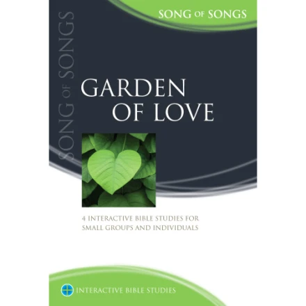 Garden of Love (Song of Songs) [IBS]