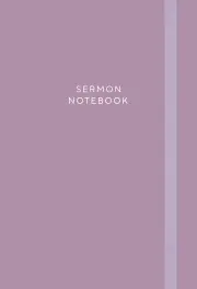 Sermon Notebook [Heather]
