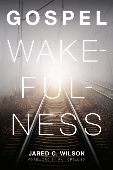 Gospel Wakefulness