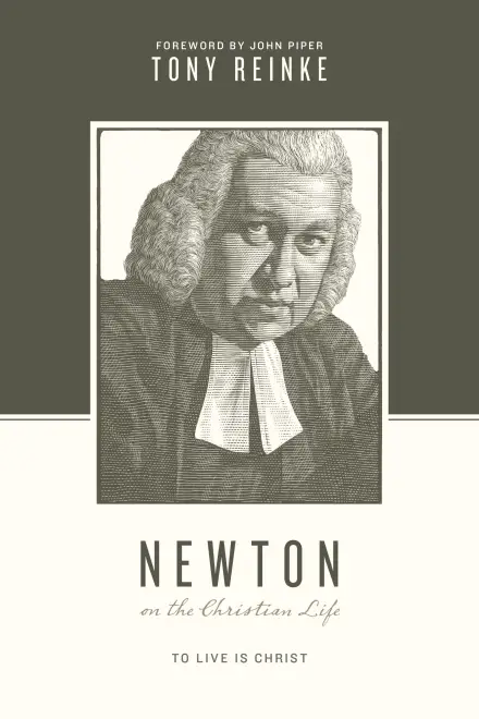 Newton on the Christian Life