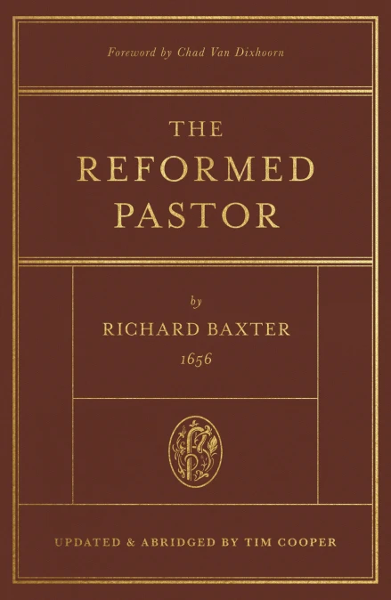 The Reformed Pastor