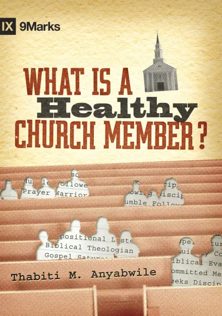 What Is a Healthy Church Member?